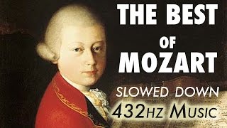 The Best Of Mozart  Slowed Down  432Hz  45 Hours [upl. by Ahsinroc181]