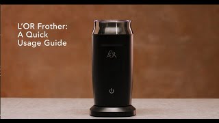 LOR Milk Frother A Quick Usage Guide [upl. by Carena]