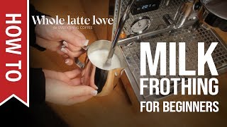 How To Milk Frothing for Beginners 5 Tips [upl. by Ecertal231]